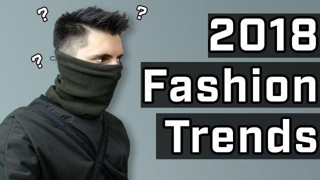 '5 Fashion Trends I\'d Like to See in 2018'