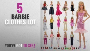 'Top 10 Barbie Clothes Lot [2018]: Barwa Lot 15 items = 5 Sets Fashion Casual Wear Clothes/outfit'