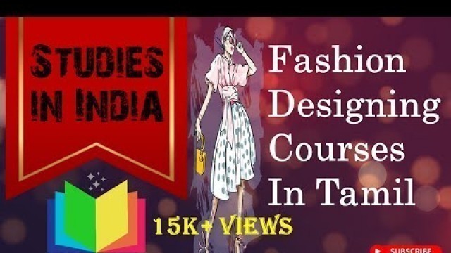 'Fashion Designer Course in Tamil | Fashion Designing Courses in Tamil | Fashion Technology in Tamil'