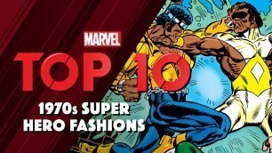 '1970s Super Hero Fashion | Marvel Top 10'