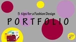 '5 important things to keep in mind while making FASHION DESIGN PORTFOLIO | Portfolio tips'