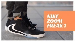 'Nike Zoom Freak 1 Review & On Feet | Levitate Style'