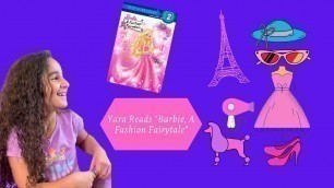 'Yara Reads \"Barbie, A Fashion Fairytale\" by Mary Man-Kong'