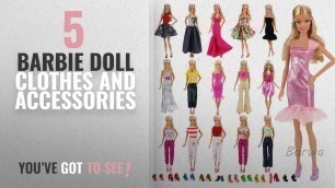 'Top 10 Barbie Doll Clothes And Accessories [2018]: Barwa Lot 15 items = 5 Sets Fashion Casual Wear'