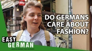 'Do Germans care about fashion? | Easy German 307'
