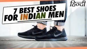 '7 BEST Shoes for Every INDIAN Guy in Hindi | Best Men\'s Shoes Collection for Indian Men in Hindi'