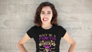 'AlleyField - Everyday Fashion - Funny Princess Pirate T-Shirt Design'