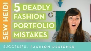 'Fashion Portfolio: 5 deadly mistakes that will cost you the job'