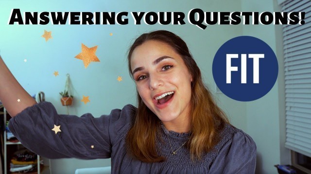 'THE TRUTH ABOUT THE FASHION INSTITUTE OF TECHNOLOGY (PART 2) - Answering your most asked questions!'