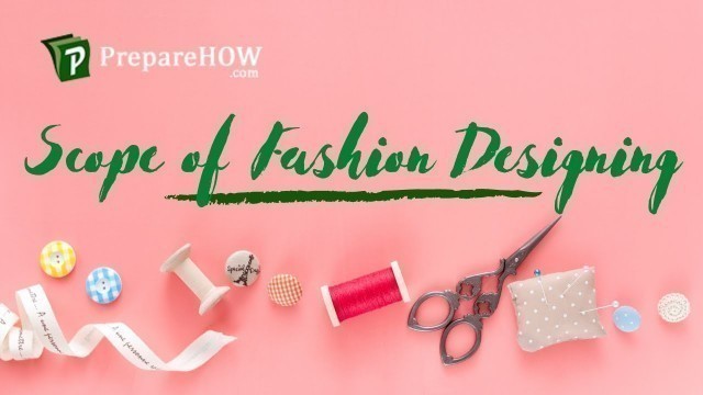 'Scope of Fashion Designing in Pakistan - Career, Jobs, Universities, Entry Test, Interview, Salary'