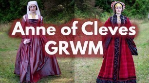 'ANNE OF CLEVES 16th century German Renaissance Lady - Get Ready With Me and Photoshoot'
