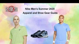 'Nike Men\'s Summer 2020 Apparel and Shoe Gear Guide | Tennis Express'