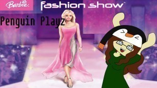 'SHUT UP BARBIE!!-Penguin Playz-Barbie Fashion Show part 1'