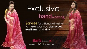 'Rai\'s Fashions Exclusive Hand-weaving Sarees For Your Festive Looks!! (21st October) - 20OD'