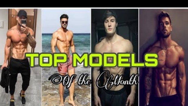 'Men’s Fitness Models Body of the Month | Fashion | Style | 2020'