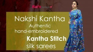 'Nakshi Kantha || Authentic Hand-embroidered Silk Sarees Collection (20th September) - 19KS'