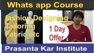 'वीडियो देखिये और खुद ही शिखिये whats app course of fashion designing   tailoring   Blouse   Fabric P'