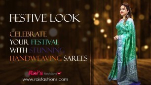 'Celebrate Your Festival With Stunning Hand-weaving Sarees (20th October) - 19OS'