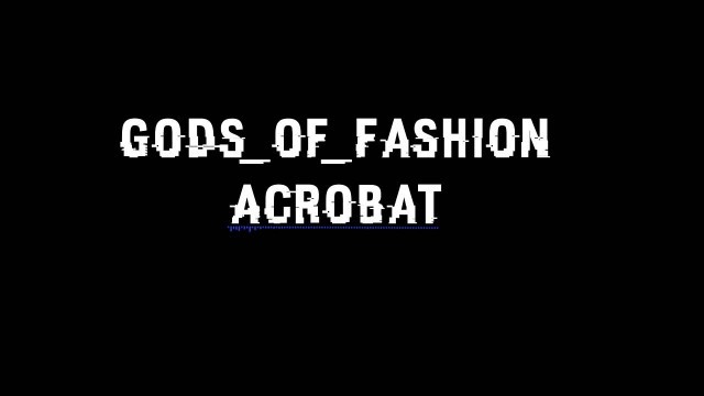 'Watch_Dogs/Gods of Fashion - Acrobat [Audio][HD]'