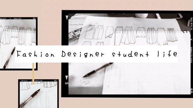 A day of life as a fashion designer student part 2