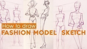 'Cách vẽ dáng người trong Thời trang phần 2 / How to draw fashion model sketch part 2'