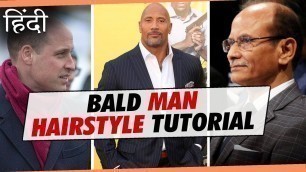 'How To STYLE THINNING HAIR | Best Haircut and Hair Style for Bald Men in Hindi | In-Depth Tutorial'