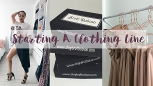 'Starting A Clothing Line PT 1: My Career Path, Manufacturing etc. | BRETT ROBSON'