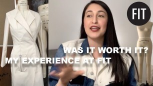 'MY EXPERIENCE AT FASHION INSTITUTE IN NYC (FIT FASHION DESIGN)'