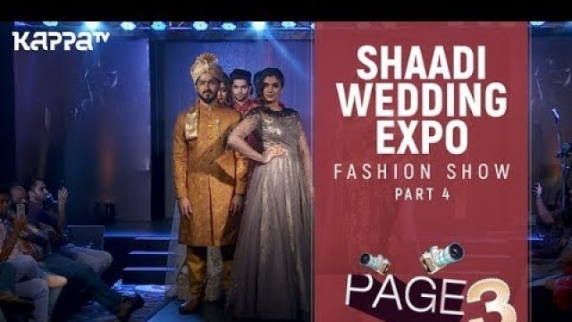 'Shaadi Wedding Expo Fashion Show(Part 4) - Page 3 - Kappa TV'