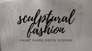 'Avant Garde Designs | Sculptural fashion | Art by Hira'