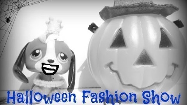 'LPS Halloween Fashion Show'