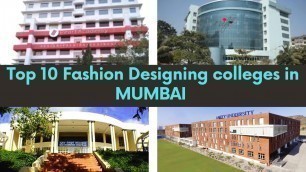 'Top 10 fashion designing colleges in MUMBAI'
