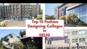 'Top 10 fashion designing colleges in DELHI'