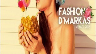 'Fashion D\'Markas - Melhores Momentos'