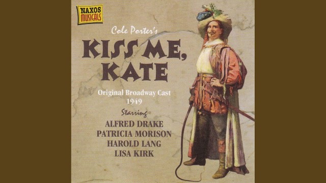 'Kiss Me, Kate: Always True to You (In My Fashion) (Lois)'