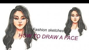 'Fashion Illustration: How to Draw a Face Step By Step For Beginners'