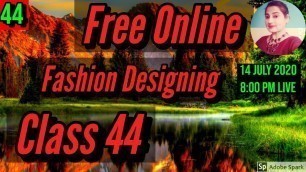 'Free Fashion Designing Online Courses With Certificate Class 44'