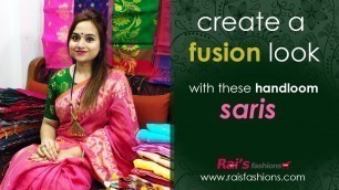 'Create A Fusion Look With Rai\'s Fashions Handloom Saris (09th February) - 09FJ'