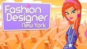'Fashion Designer New York - Games for Kids - Games for Girl'