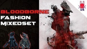 'Bloodbourne Mixed Set | Fashion Sets and Builds - Monster Hunter World'