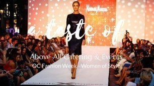 'A Taste of Above All Catering & Events - OC Fashion Week'