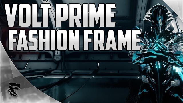'Warframe: Volt Prime Fashion Frame'