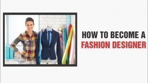 'HOW TO BECOME A FASHION DESIGNER  | DARSH SCHOOL'