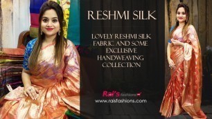 'Reshmi Silk - Lovely Reshmi Silk Febric & Some Exclusive Handloom Collection (18th December) - 17DR'