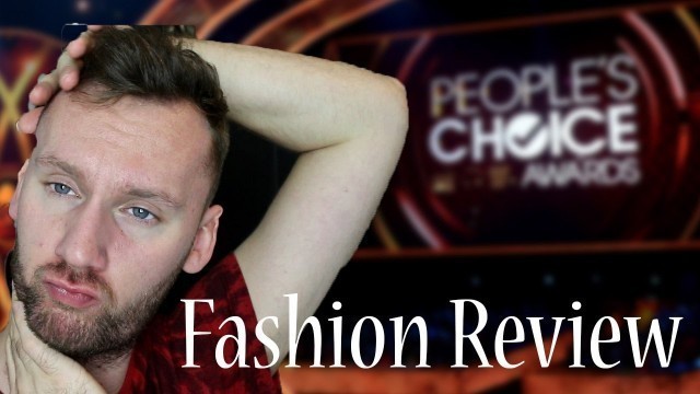 'People\'s Choice Awards 2017 Fashion Review | Mikey Dale'