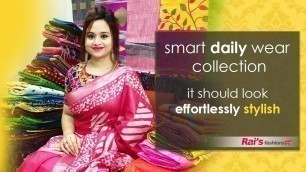 'Smart Daily Wear Collection - It Should Look Effortlessly Stylish (29th November) - 29ND'