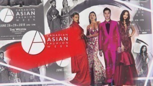 Canadian Asian Fashion Week ( CAFW 2019 ) Designer Line-Up