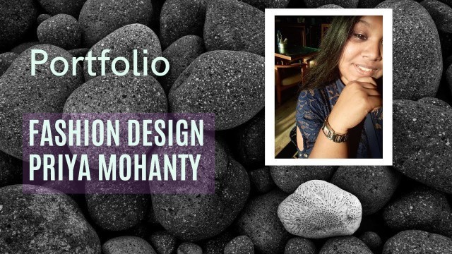 'Fashion Design Portfolio with Priya Mohanty I How to make Fashion Portfolio'