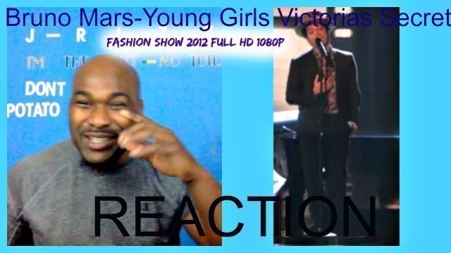 'Bruno Mars-Young Girls (Victorias Secret Fashion Show 2012)FULL HD 1080p - REACTION'