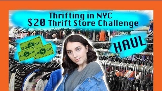 'NYC Thrift Store Haul- $20 Challenge!! Stores by the Fashion Institute'